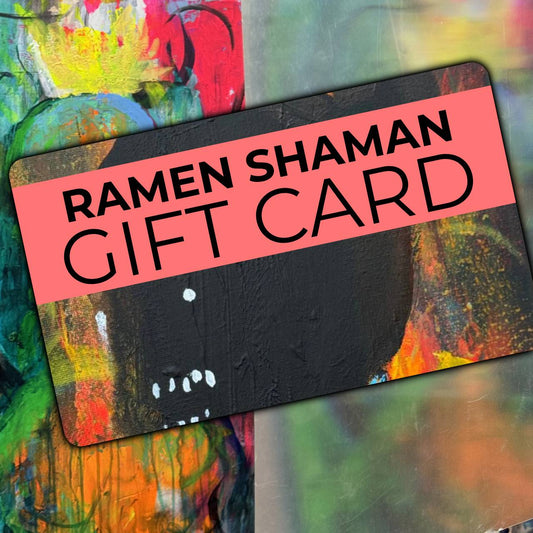 Ramen Shaman Gift Card - Ramen Shaman Art
